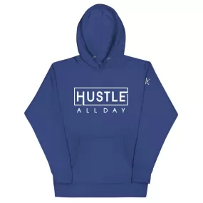 Hustle All Day Hoodie