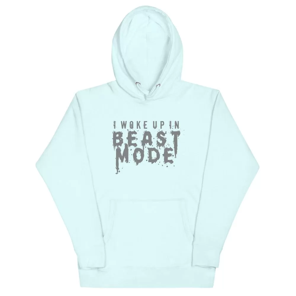 I Woke Up In Beast Mode Hoodie