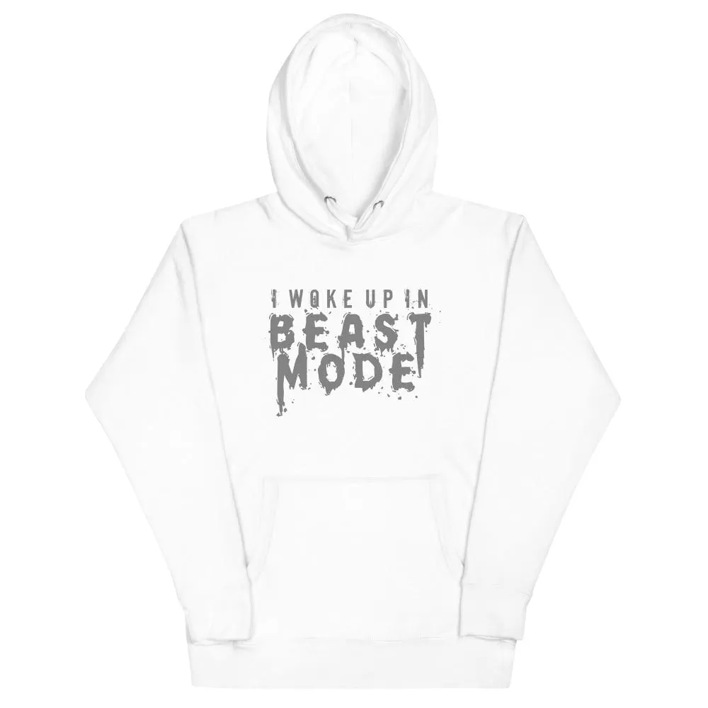 I Woke Up In Beast Mode Hoodie