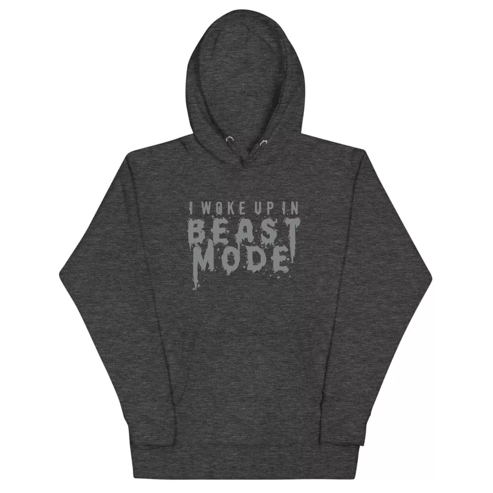 I Woke Up In Beast Mode Hoodie