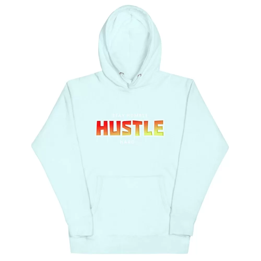 Stay Humble Hustle Hard  2 Hoodie