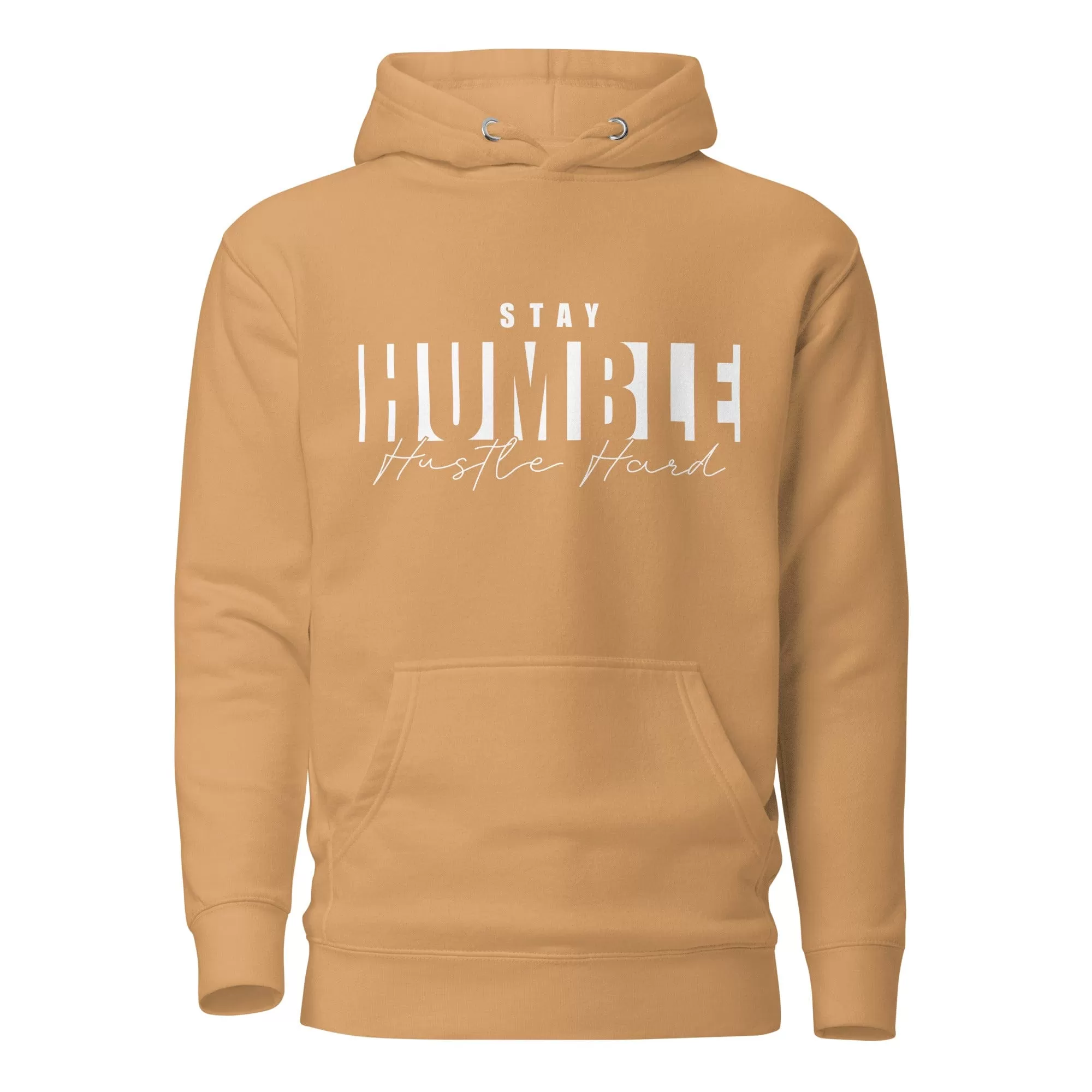 Stay Humble Hustle Hard Hoodie