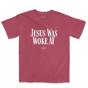 The Jesus Was Woke AF T-shirt