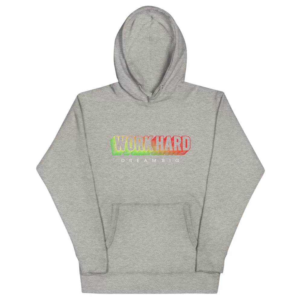 Work Hard Dream Big Hoodie